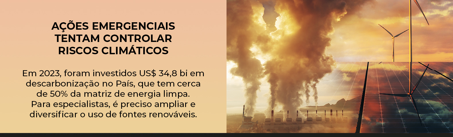 Transição  energética envolve novos desafios  para o Brasil